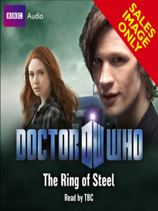 Title details for Doctor Who--The Ring of Steel by Stephen Cole - Available